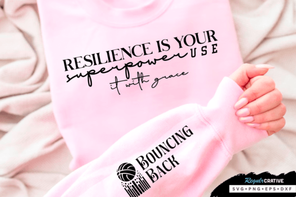 Download Resilience is Your Superpower Sleeve SVG - Resilience Collection