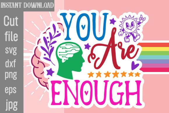 Download You Are Enough SVG Cut File - You are enough svg cut file Collection