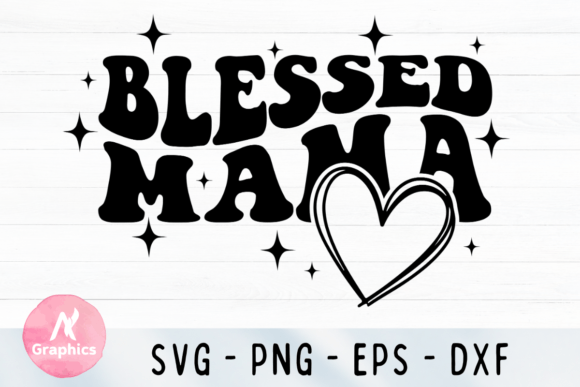 Download Blessed Mama SVG - Blessed mama svg Collection