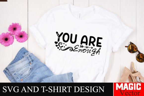 Download You Are Enough SVG Cut File - You are enough svg cut file Collection