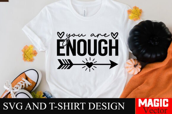 Download You Are Enough SVG Cut File - You are enough svg cut file Collection